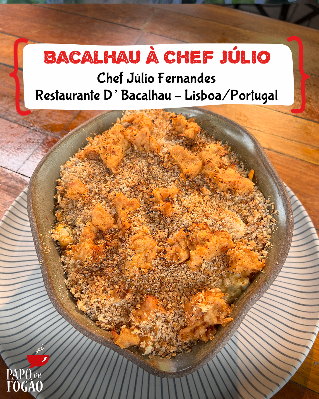 BACALHAU À CHEF JÚLIO