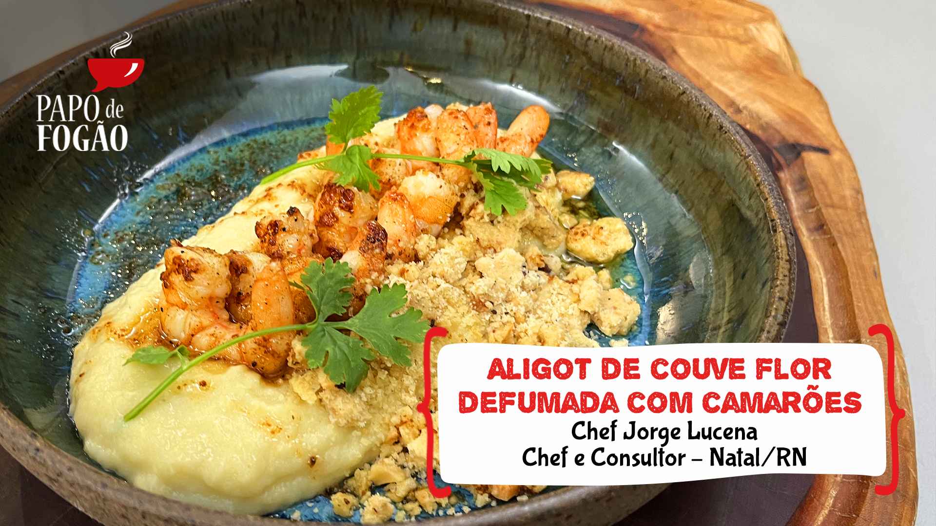 ALIGOT DE COUVE FLOR DEFUMADA COM CAMARÕES