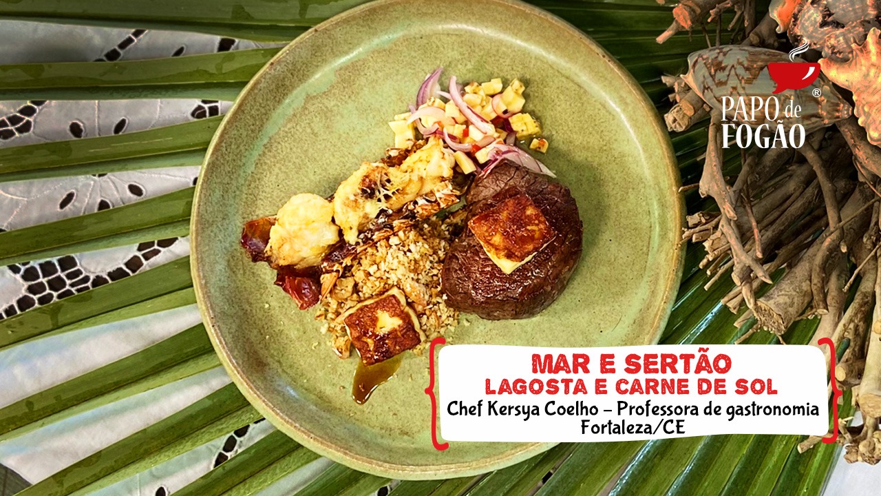MAR E SERTÃO - LAGOSTA E CARNE DE SOL