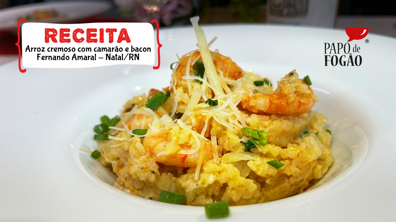 ARROZ CREMOSO COM CAMARÃO E BACON