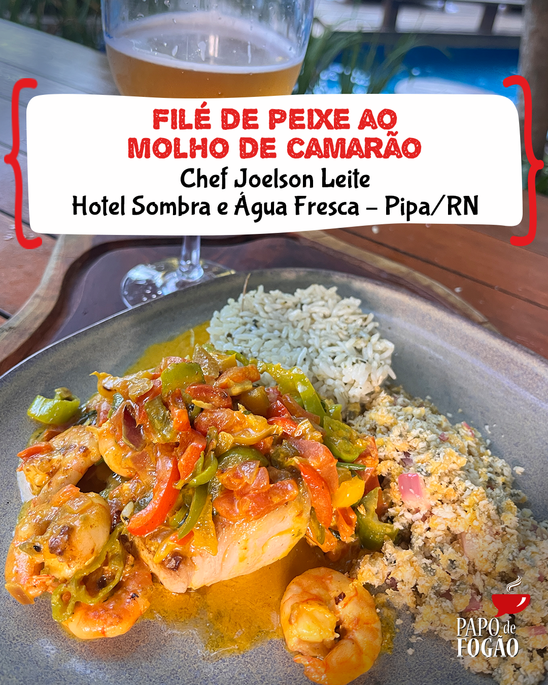 FILÉ DE PEIXE AO MOLHO DE CAMARÃO
