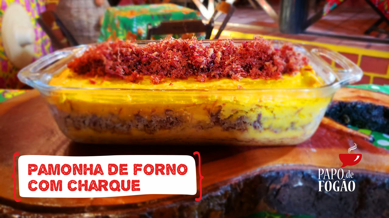 PAMONHA DE FORNO COM CHARQUE