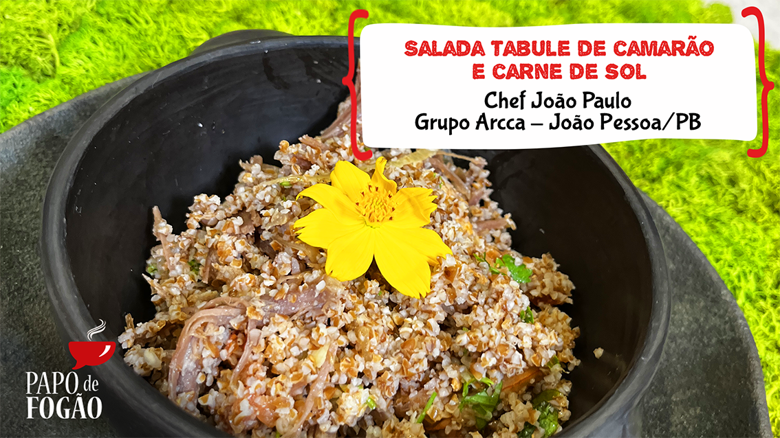 SALADA TABULE DE CAMARÃO E CARNE DE SOL