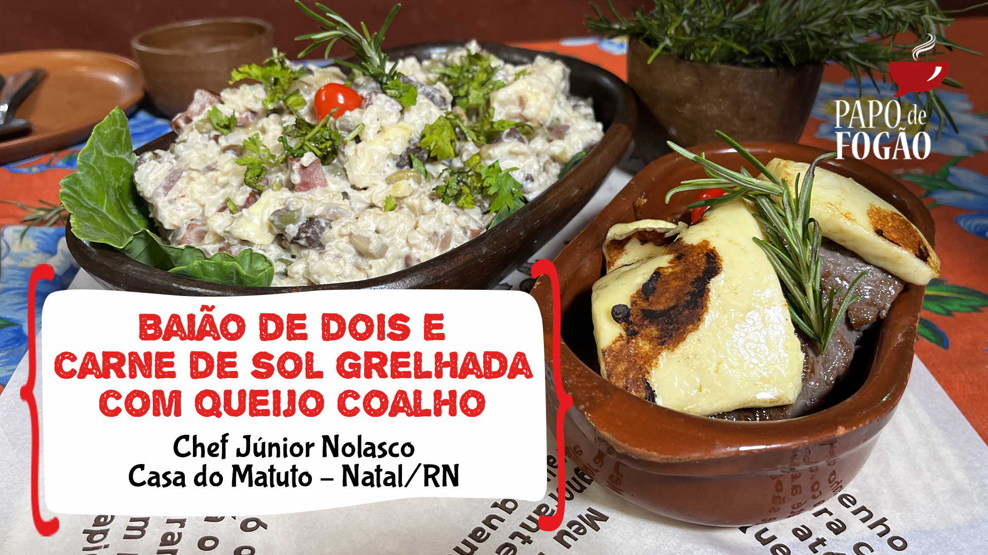 BAIÃO DE DOIS E CARNE DE SOL GRELHADA COM COALHO