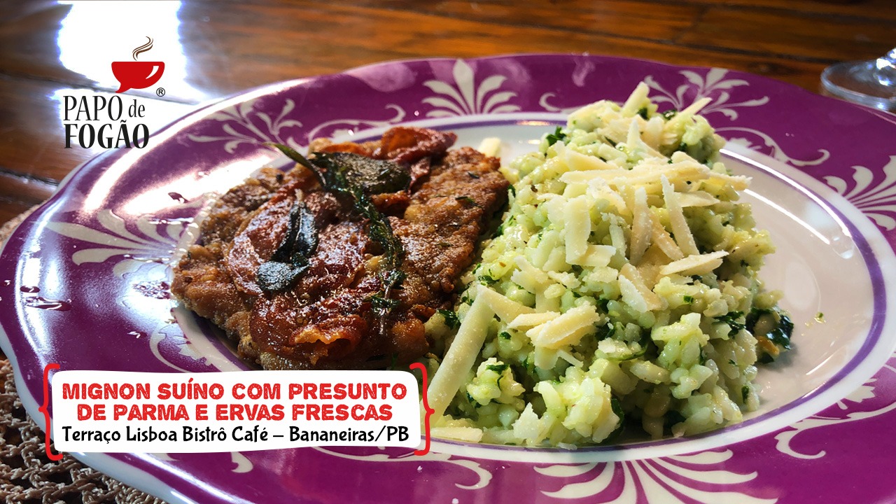 MIGNON SUÍNO COM PRESUNTO DE PARMA E ERVAS FRESCAS